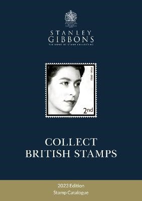 2023 Collect British Stamps Catalogue – Philatelic Distributors Limited