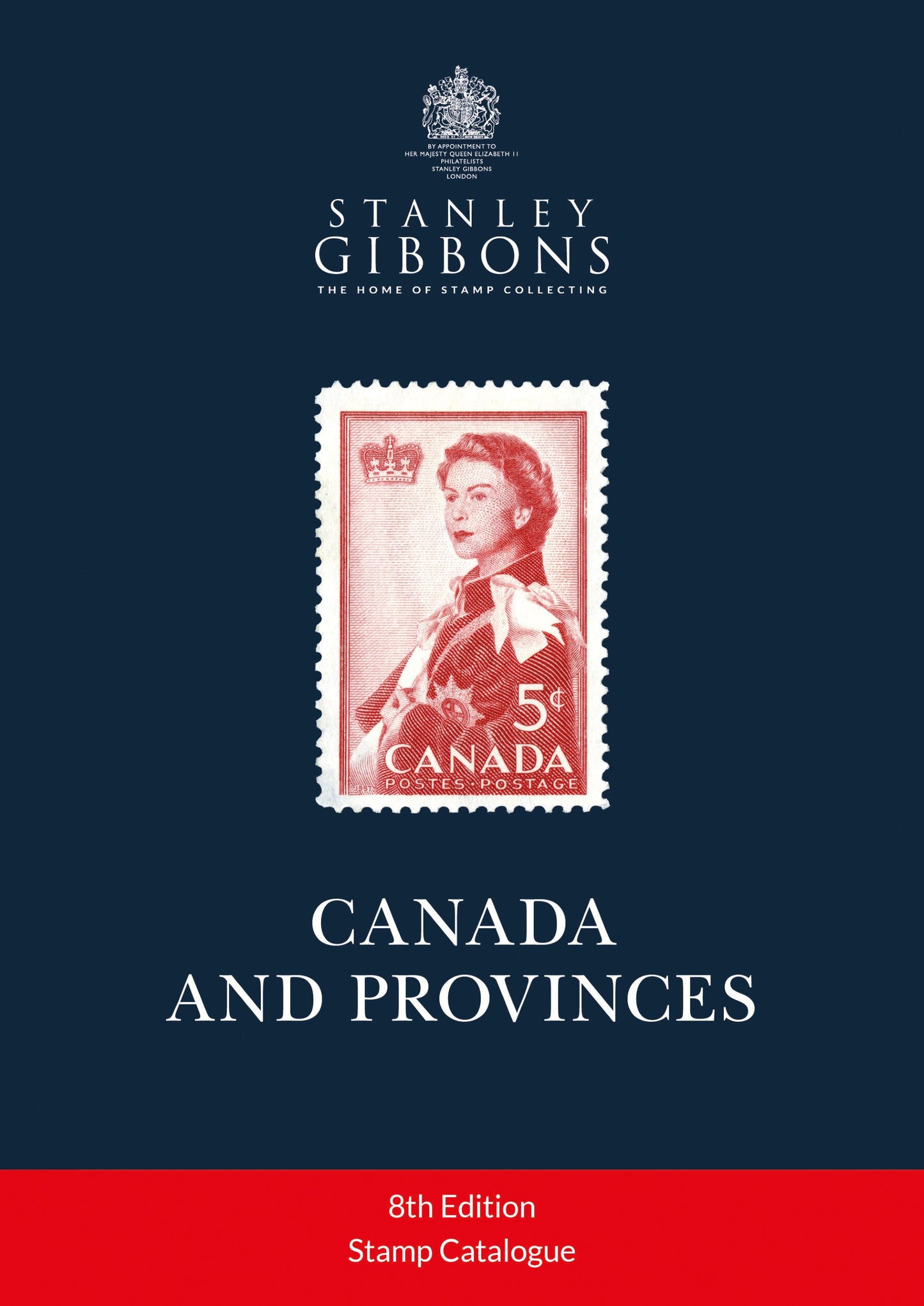 Canada & Provinces Stamp Catalogue 8th Edition